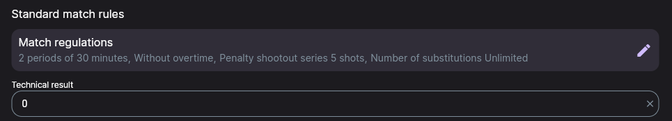 The «Standard match rules» block in the tournament settings with the «Match regulations» card